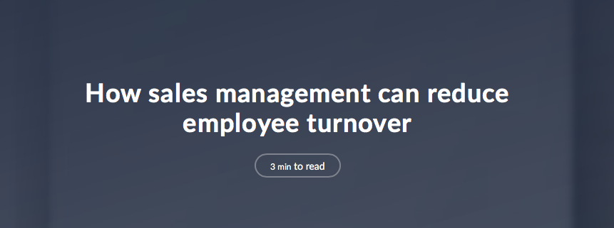 How sales management can reduce employee turnover