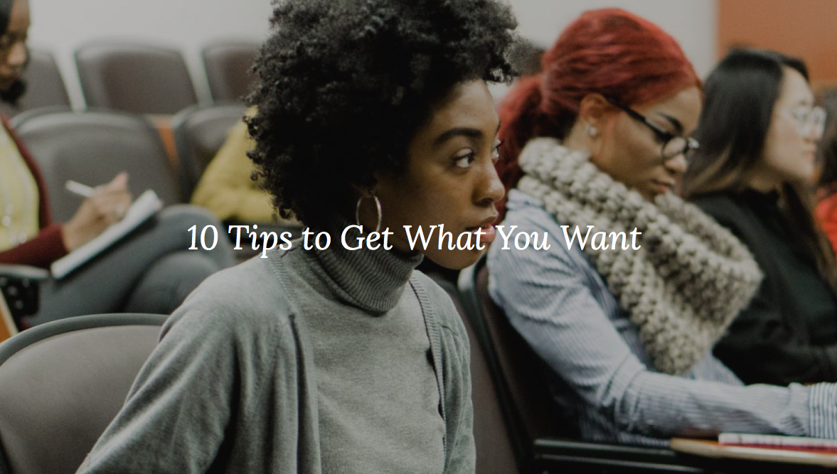 Tips to Get What You Want at work