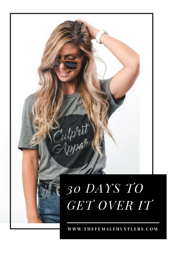 30 days to get over it - Heather Monahan